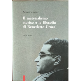 Il materialismo storico e la filosofia di Benedetto Croce