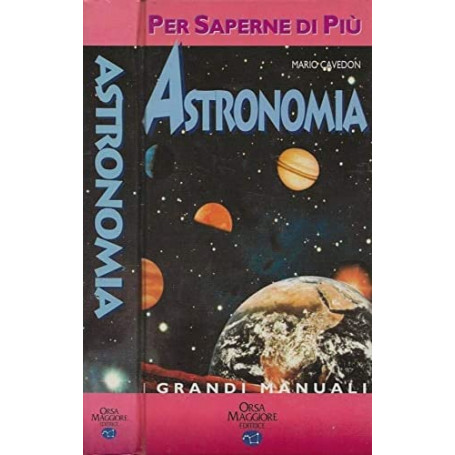 Astronomia. Per saperne di più
