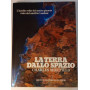La terra dallo spazio.