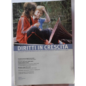 Diritti in crescita : terzo-quarto rapporto alle Nazioni Unite sulla condizione dell'infanzia e dell'adolescenza in Italia