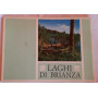 Nella terra manzoniana. Laghi di Brianza