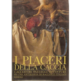 I piaceri della caccia