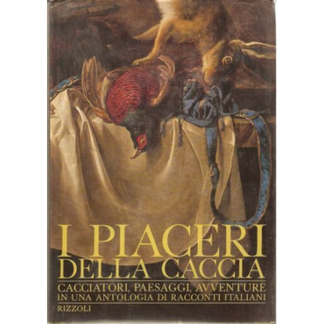 I piaceri della caccia
