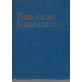 TIME-SAVER STANDARDS FOR ARCHITECTURAL DESIGN DATA