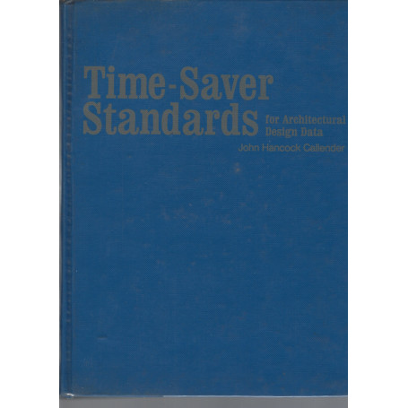 TIME-SAVER STANDARDS FOR ARCHITECTURAL DESIGN DATA