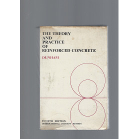 THE THEORY AND PRACTICE OF REINFORCED CONCRETE