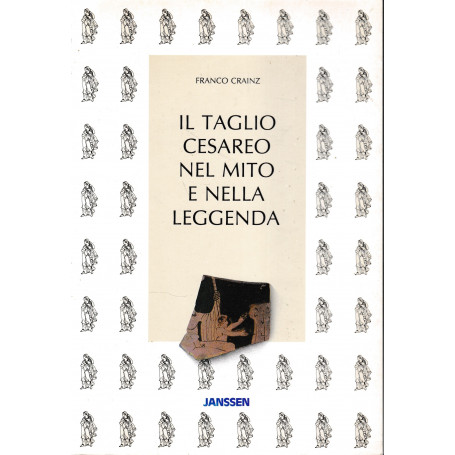 Il taglio cesareo nel mito e nella leggenda