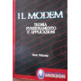 Il modem. Teoria funzionamento e applicazioni