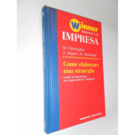 Come elaborare una strategia.