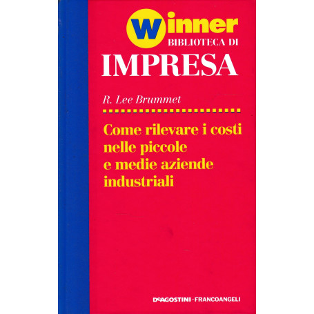 Come rilevare i costi nelle piccole e medie aziende industriali