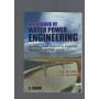 A Textbook Of Water Power Engineering: Including Dams Engineering  Hydrology and Fluid Power Engineering