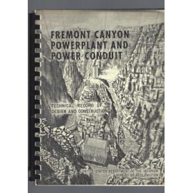 FREMONT CANYON POWERPLANT AND POWER CONDUIT