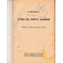 Compendio di Storia del Diritto Romano. Appunti di Istituzioni di Diritto Romano. Due volumi in unico tomo.