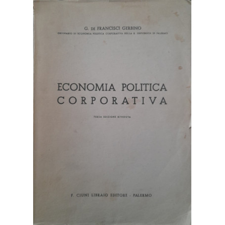 Economia politica corporativa (volume primo)