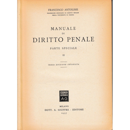 Manuale di Diritto Penale. Parte speciale. Vol. II°