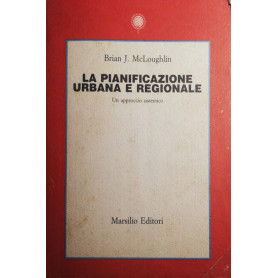 La pianificazione urbana e regionale