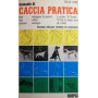 Manuale di caccia pratica