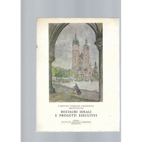 RESTAURI IDEALI E PROGETTI ESECUTIVI