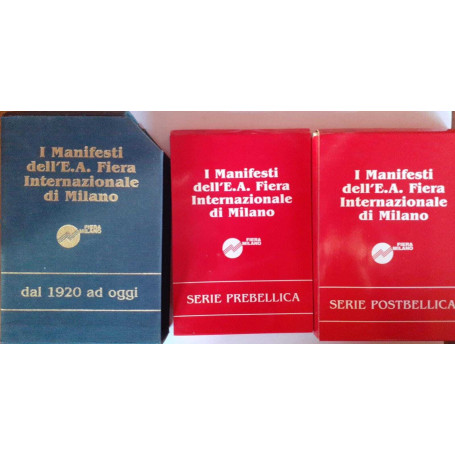 I manifesti dell'E.A. Fiera Internazionale di Milano dal 1920 ad oggi. Volumi 2