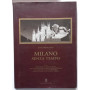 Milano senza tempo