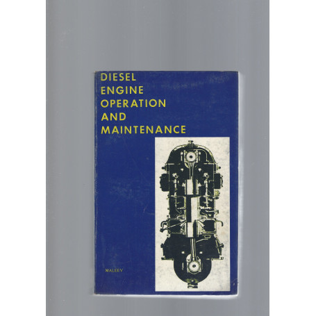 DIESEL ENGINE OPERATION AND MAINTENANCE