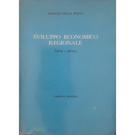Sviluppo economico regionale. Teoria e politica