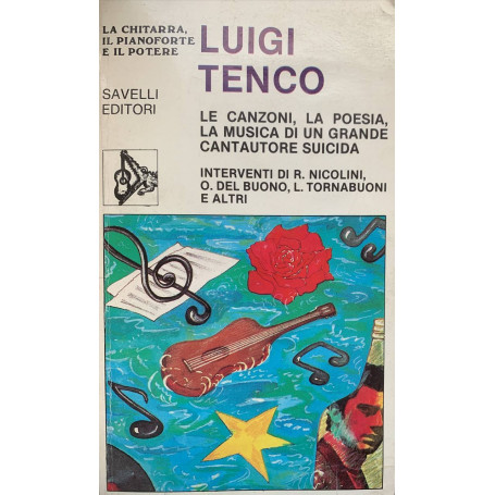 Le canzoni  la poesia  la musica di un grande cantautore suicida