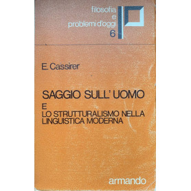 Saggio sull'uomo e  lo strutturalismo nella linguistica moderna