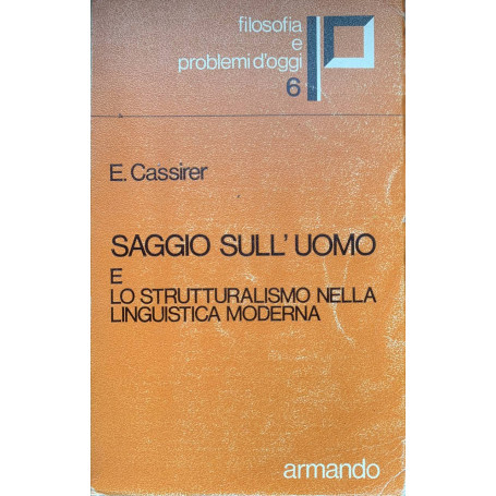 Saggio sull'uomo e  lo strutturalismo nella linguistica moderna