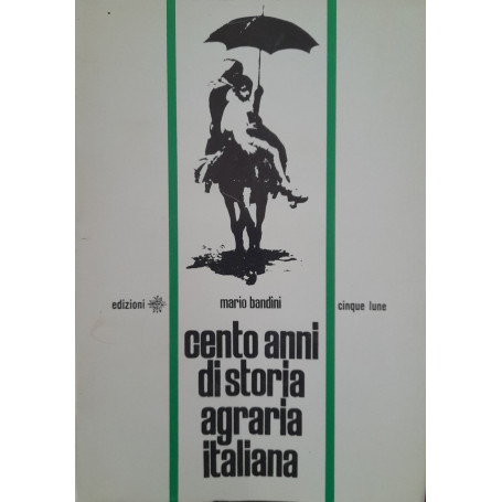 Cento anni di storia agraria