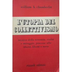 L'utopia del collettivismo