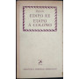 Edipo re. Edipo a Colono