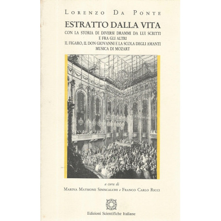 Estratto dalla vita con la storia di diversi drammi da lui scritti e fra gli altri il Figaro  il Don Giovanni  e la scola degli