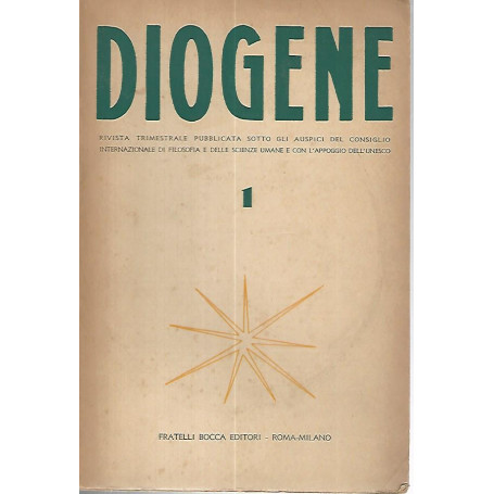 Diogene. Rivista trimestrale pubblicata sotto gli auspici del consiglio internazionale di filosofia e delle scienze umane e con