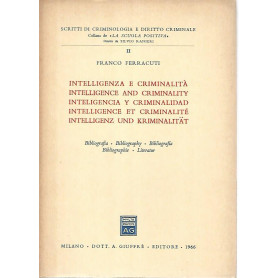 Intelligenza e criminalità / Intelligence and criminality / Inteligencia y criminalidad / lntelligence et criminalité