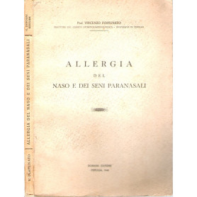 ALLERGIA  del naso e dei seni paranasali   Relazione al XXXVII Congresso della Società Italiana di  Otorinolaringoiatria