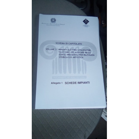 schema di capitolato volume 3:impianti utilizzatori telefonici ed ausiliari negli edifici pregevoli per rilevanza storica e/o ar