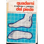 Quaderni di medicina e chirurgia del piede. Supplemento n. 1 al n. 3712 de La conceria e le manifatture delle pelli del 27/10/77