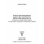 Inizio ed evoluzione della vita sulla terra. Comparsa e sviluppo delle religioni con particolare riguardo al cristianesimo catto
