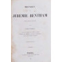 Oevres de Jérémie Bentham. Tome I Traités de Législation Civile et Pénale. Tactique des Assem