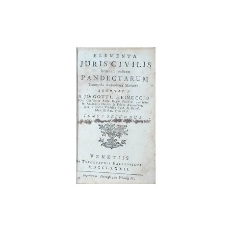Elementa Juris Civilis secundum ordinem pandectarum. Tomus II