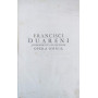 Francisci Duareni Jurisconsulti celeberrimi Opera Omnia