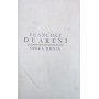 Francisci Duareni Jurisconsulti celeberrimi Opera Omnia. Tomus II