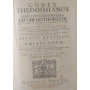 Codex Theodosianus cum perpetuis commentariis Iacobi Gothofredi . Praemittuntur chronologia accuratior  chronicon historicum  &