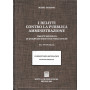 I delitti contro la pubblica amministrazione. I delitti dei privati. Le qualifiche soggettive pubblicistiche. Artt. 336-360 Codi