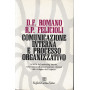 Comunicazione interna e processo organizzativo. Al di là del marketing interno  verso sistemi di comunicazione orientati