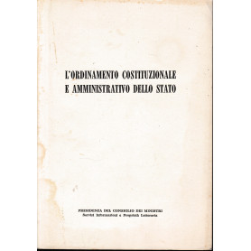 L'ordinamento costituzionale e amministrativo dello Stato. Supplemento al n. 2  Febbraio 1971 di Vita Italiana - Documenti e Inf