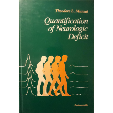 Quantification of neurologic deficit: Contiene relazioni presentate al Workshop quantification in clinical neurology  tenuto a T