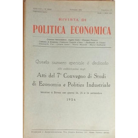 Rivista di Politica Economica. Atti del 7° Convegno di Studi di Economia e Politica Industriale tenutosi a Stresa nei giorni