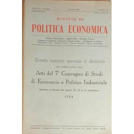 Rivista di Politica Economica. Atti del 7° Convegno di Studi di Economia e Politica Industriale tenutosi a Stresa nei giorni